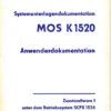 Robotron Systemdokumentation MOS K 1520 Anwendungsdokumentation Zusatzsoftware I