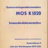 Robotron Systemdokumentation MOS K 1520 Anwendungsdokumentation Zusatzsoftware II