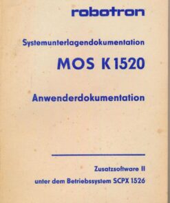 Robotron Systemdokumentation MOS K 1520 Anwendungsdokumentation Zusatzsoftware II