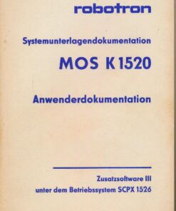 Robotron Systemdokumentation MOS K 1520 Anwendungsdokumentation Zusatzsoftware III