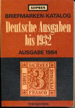 Deutsche Ausgaben bis 1932 – Lipsia Briefmarken Katalog