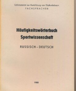 Häufigkeitswörterbuch Sportwissenschaft Russisch-Deutsch