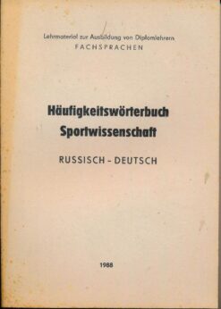 Häufigkeitswörterbuch Sportwissenschaft Russisch-Deutsch