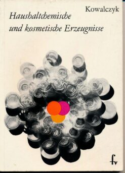 Haushaltchemie und kosmetische Erzeugnisse