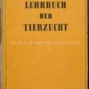Lehrbuch der Tierzucht Band 1