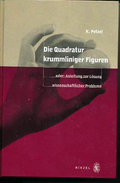 Die Quadratur krummliniger Figuren