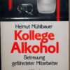 Kollege Alkohol