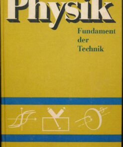 Physik – Fundament der Technik