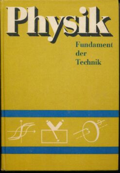 Physik – Fundament der Technik
