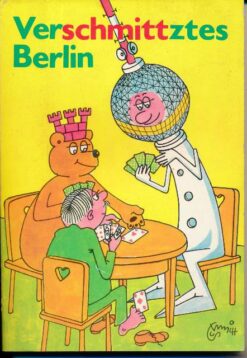 Verschmittztes Berlin