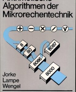 Arithmetische Algorithmen der Mikrorechentechnik