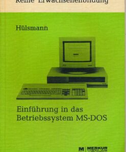 Einführung in das Betriebssystem MS-DOS