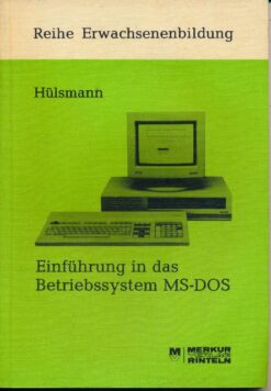 Einführung in das Betriebssystem MS-DOS