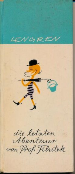 Die letzten Abenteuer von Prof. Filutek