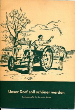 Unser Dorf soll schöner werden