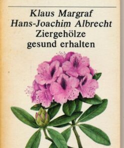Ziergehölze gesund erhalten