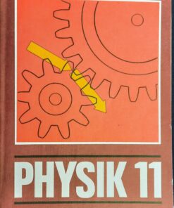 PHYSIK Klasse 11 Lehrbuch DDR 1984