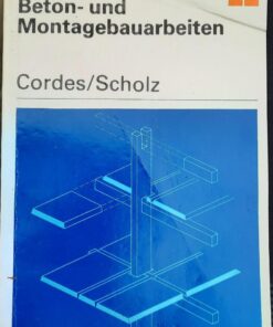 Beton- und Montagebauarbeiten