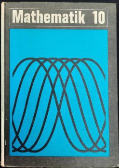 Mathematik Klasse 10 Lehrbuch DDR 1971