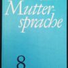 Unsere Muttersprache 8 Lehrbuch DDR 1973 (laut Cover 1969 laut Impressum)
