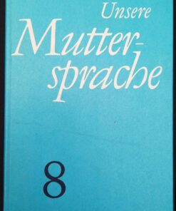 Unsere Muttersprache 8 Lehrbuch DDR 1973 (laut Cover 1969 laut Impressum)