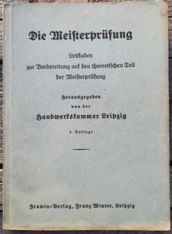 Die Meisterprüfung Leitfaden zur Vorbereitung