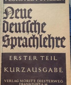 Neue deutsche Sprachlehre Erster Teil Kurzausgabe