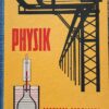 PHYSIK Sechstes Schuljahr Lehrbuch DDR 1961