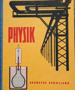 PHYSIK Sechstes Schuljahr Lehrbuch DDR 1961