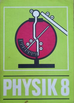 PHYSIK Klasse 8 Lehrbuch DDR 1984