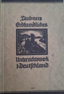 Teubners Erdkundliches Unterrichtswerk Lehrbuch 1937