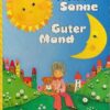 Liebe Sonne Guter Mond