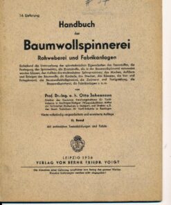 Handbuch der Baumwollspinnerei 11 Hefte Zellwollspinnerei Cottonspinnerei Rohweberei
