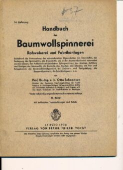 Handbuch der Baumwollspinnerei 11 Hefte Zellwollspinnerei Cottonspinnerei Rohweberei