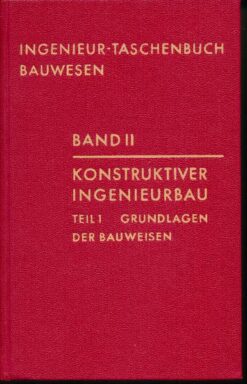Konstruktiver Ingenieurbau Teil 1 Grundlagen der Bauwesen