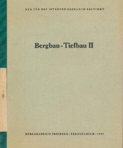 Bergbau-Tiefbau II