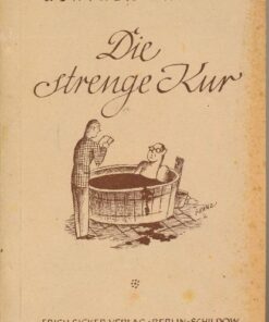 Die strenge Kur