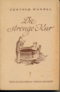 Die strenge Kur