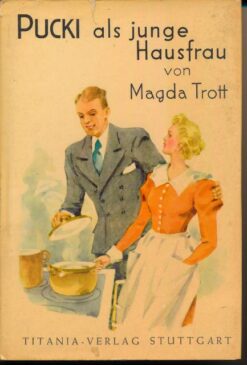 Pucki als junge Hausfrau