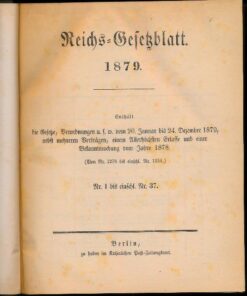 Sachregister zum Reichsgesetzblatt 1879 Reichsgesetzblatt Nr.1 bis 37