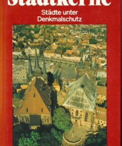 Historische Stadtkerne Städte unter Denkmalschutz