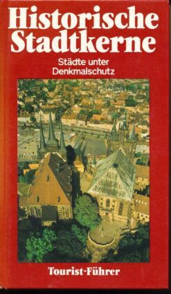 Historische Stadtkerne Städte unter Denkmalschutz