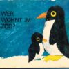 Wer wohnt im Zoo? Pappbilderbuch