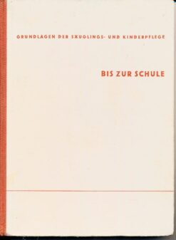 Grundlagen der Säuglings- und Kinderpflege