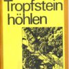 Rübelländer Tropfsteinhölen Informationsheft DDR