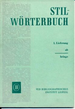 Stil-Wörterbuch 1. bis 13. Lieferung DDR