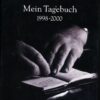 Mein Tagebuch 1998 - 2000