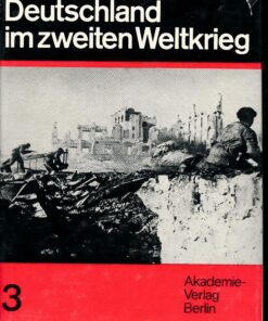 Deutschland im Zweiten Weltkrieg Band 3