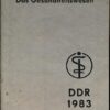 Das Gesundheitswesen der DDR 1983 Jahrbuch