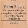 Verheerende Folgen mangelnden Anscheins innerbetrieblicher Demokratie